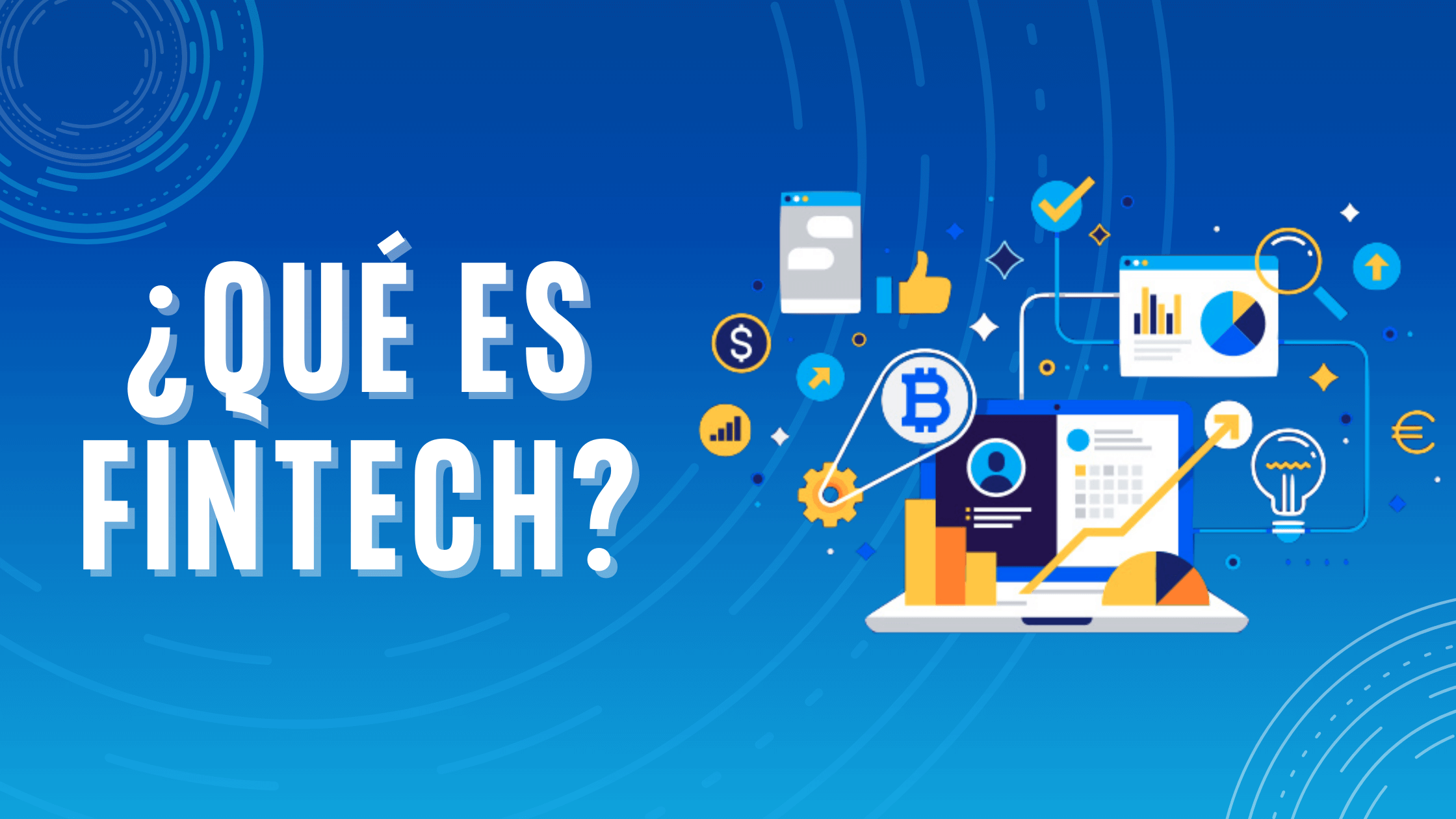 Portada del artículo: ¿Qué es FinTech?