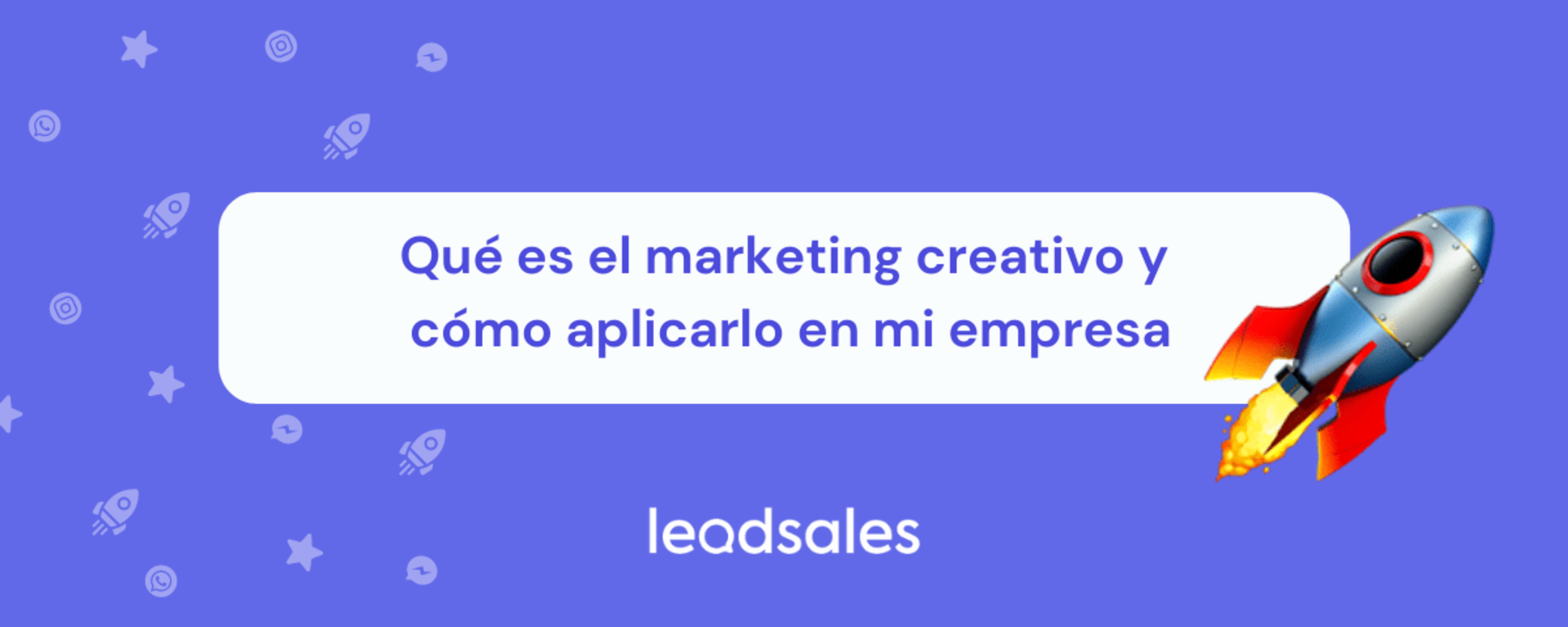 Portada del artículo: Qué es el marketing creativo y cómo aplicarlo en mi empresa