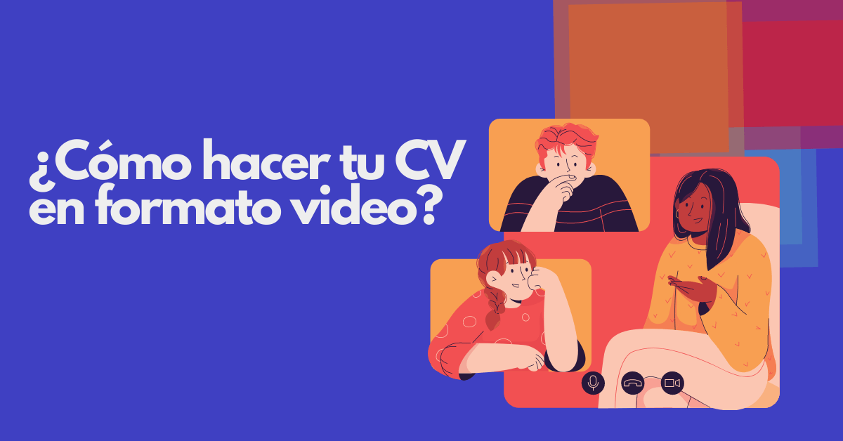 Portada del artículo: ¿Cómo hacer tu CV en formato video?