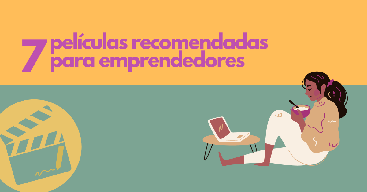 Portada del artículo: Películas recomendadas para emprendedores