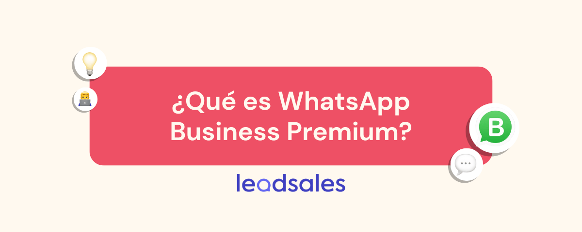 Portada del artículo: ¿Qué es WhatsApp Business Premium?