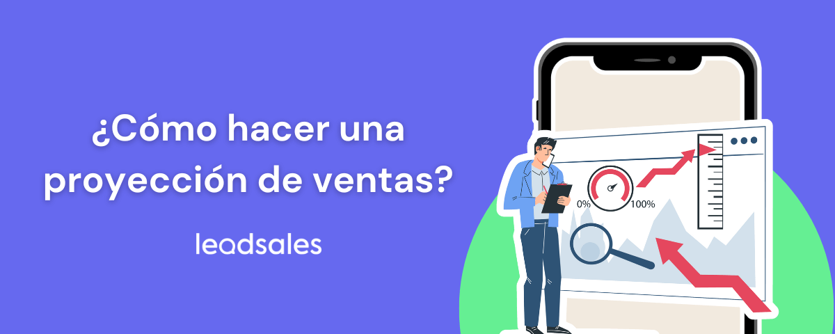 Portada del artículo: Aprende cómo hacer una proyección de ventas: pasos y ejemplo