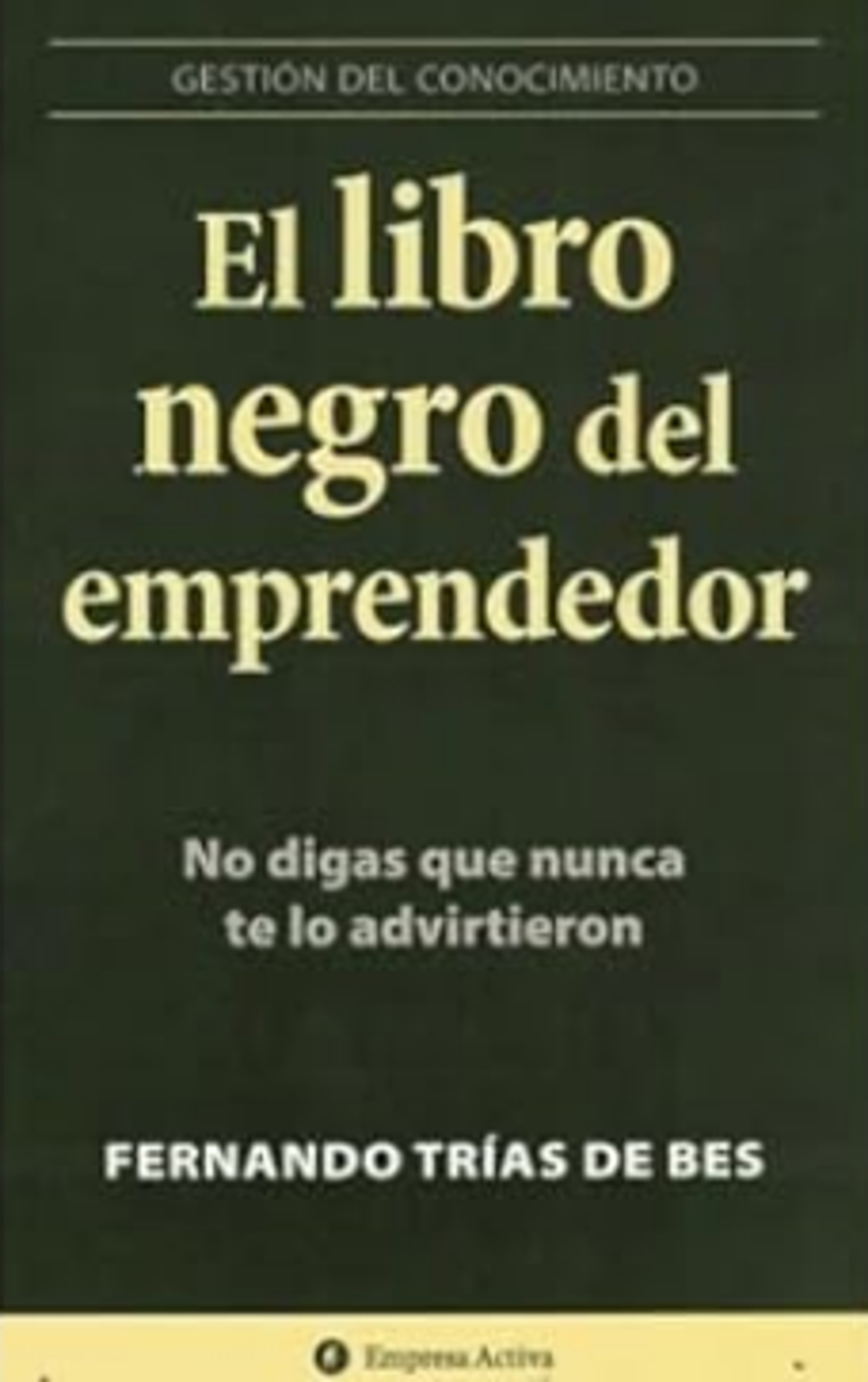Portada del libro negro del emprendedor de F. Trías de Bes