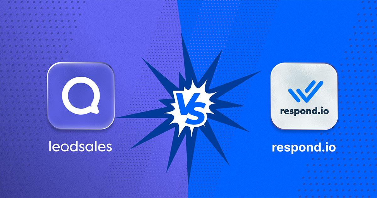 Portada del artículo: Leadsales vs Respond.io: ¿qué opción se adapta a tu forma de vender?