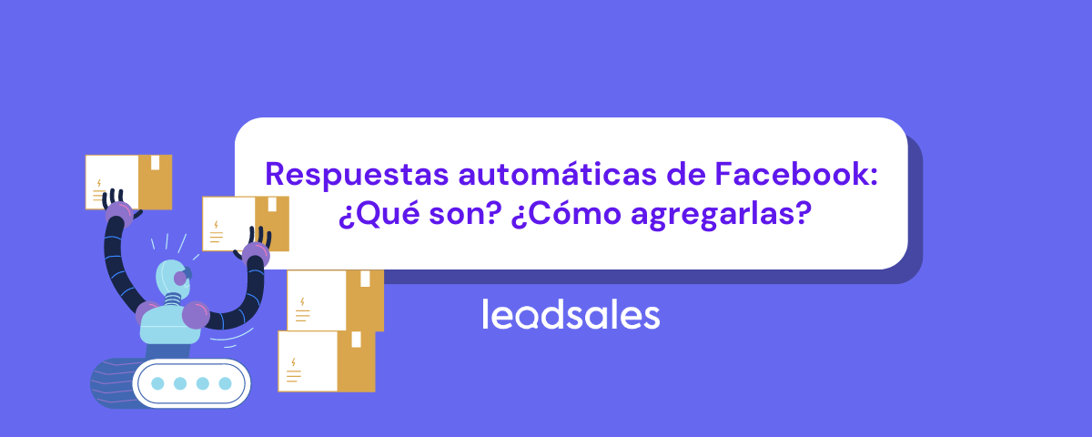 Portada del artículo: Respuestas automáticas de Facebook: ¿Qué son? ¿Cómo agregarlas?