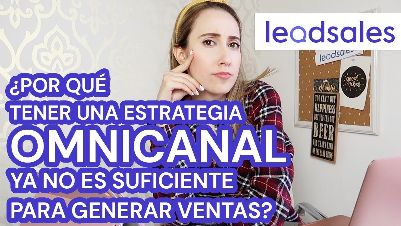 Video: ¿Por qué una plataforma de comunicación omnicanal no es suficiente para aumentar tus ventas?