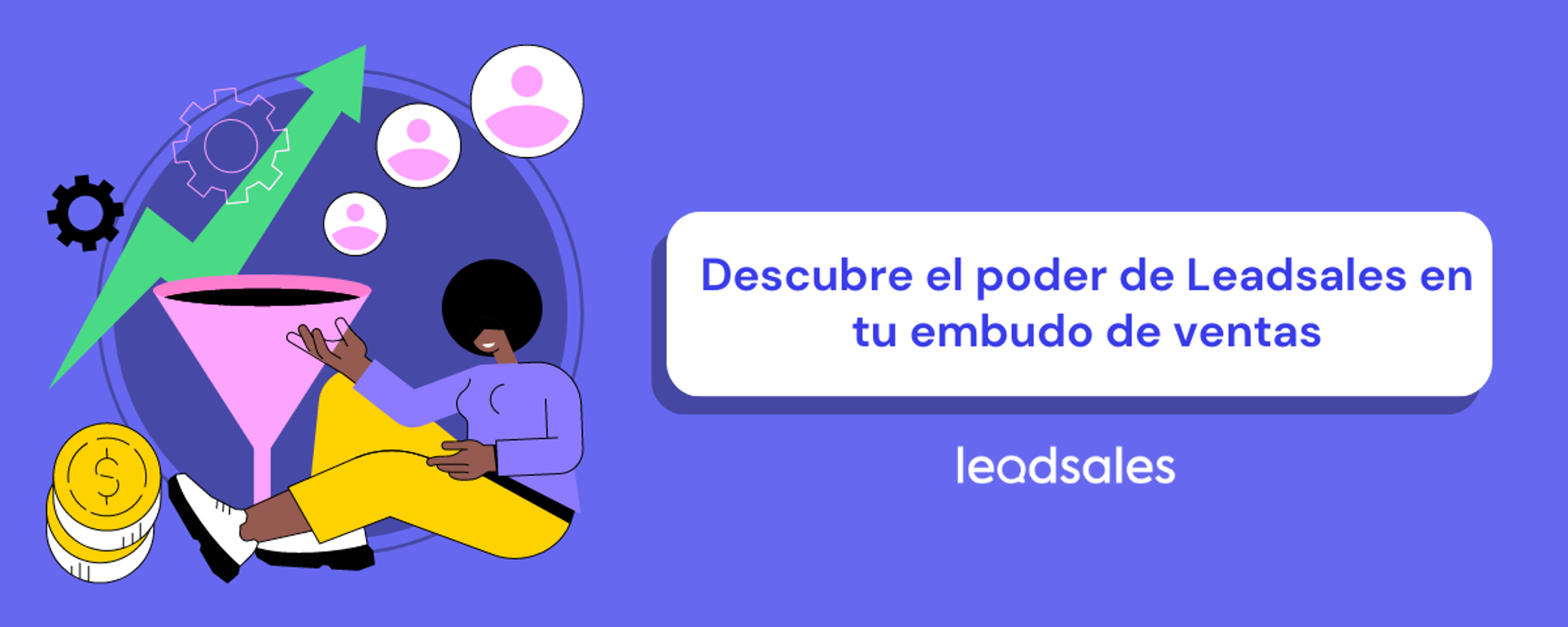 Portada del artículo: Descubre el Poder de Leadsales en tu Embudo de Ventas