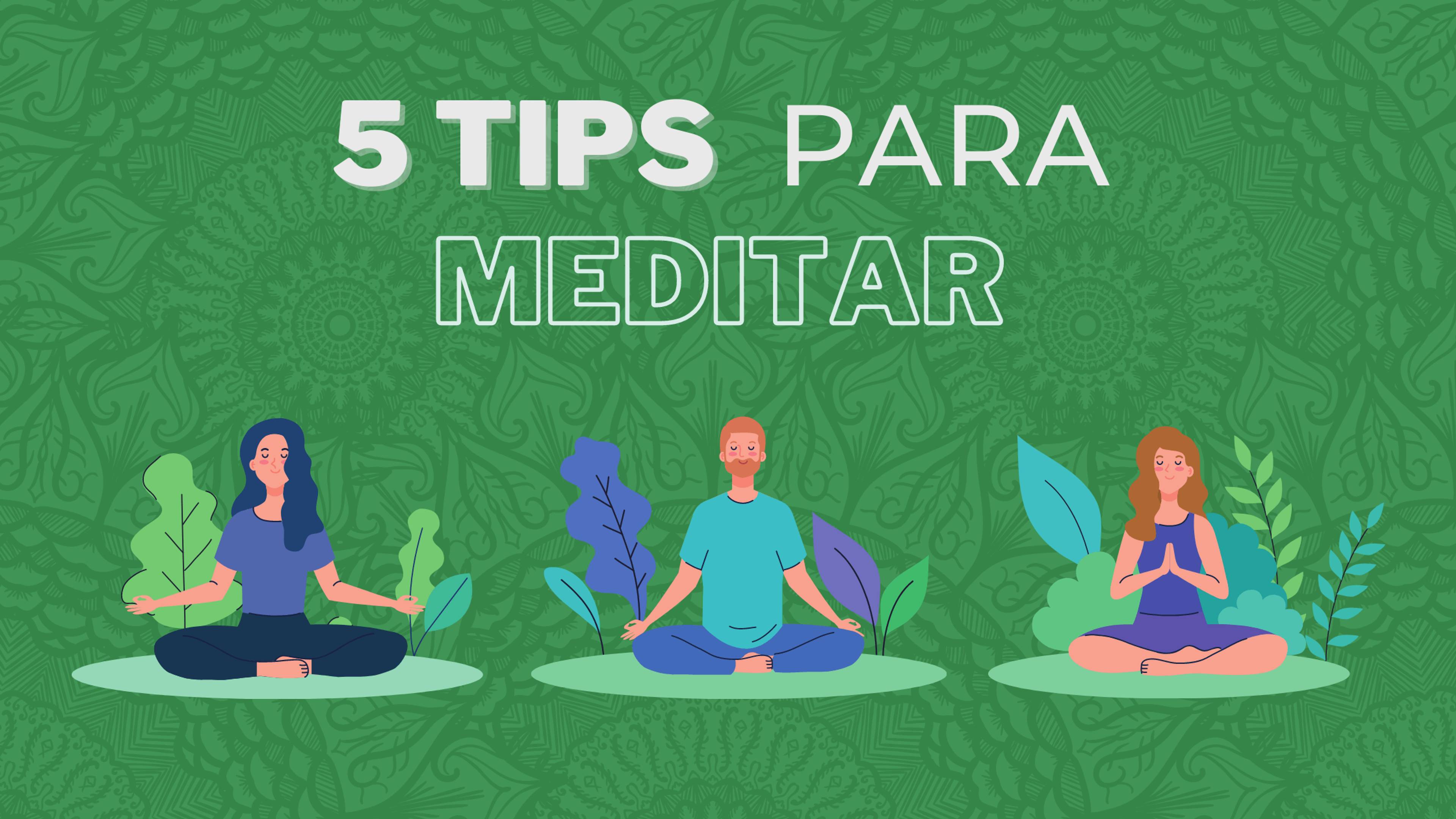 Portada del artículo: 5 tips para meditar