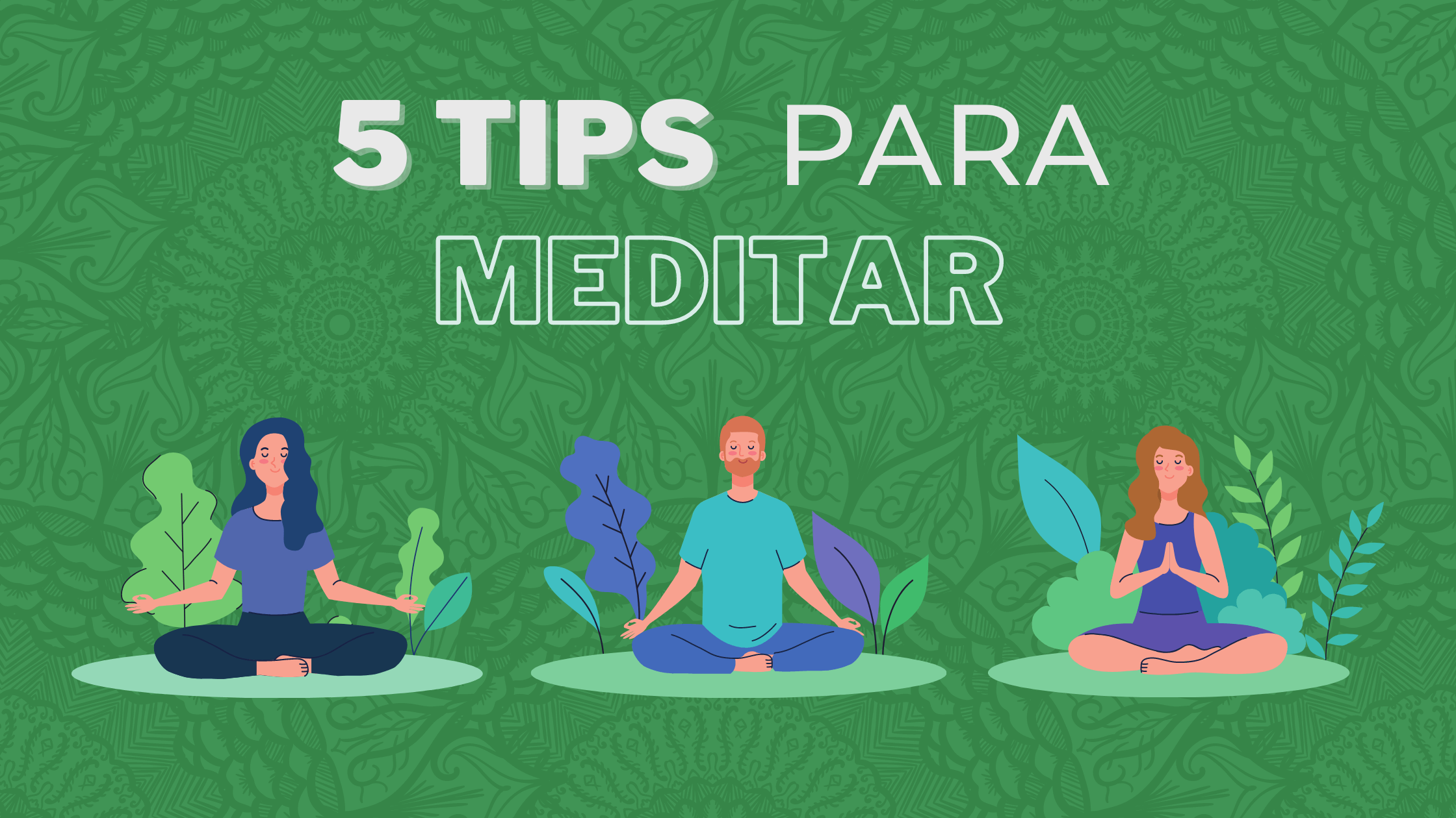 Portada del artículo: 5 tips para meditar