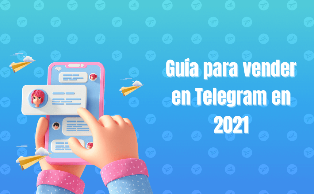 Portada del artículo: Guía para vender en Telegram en 2021