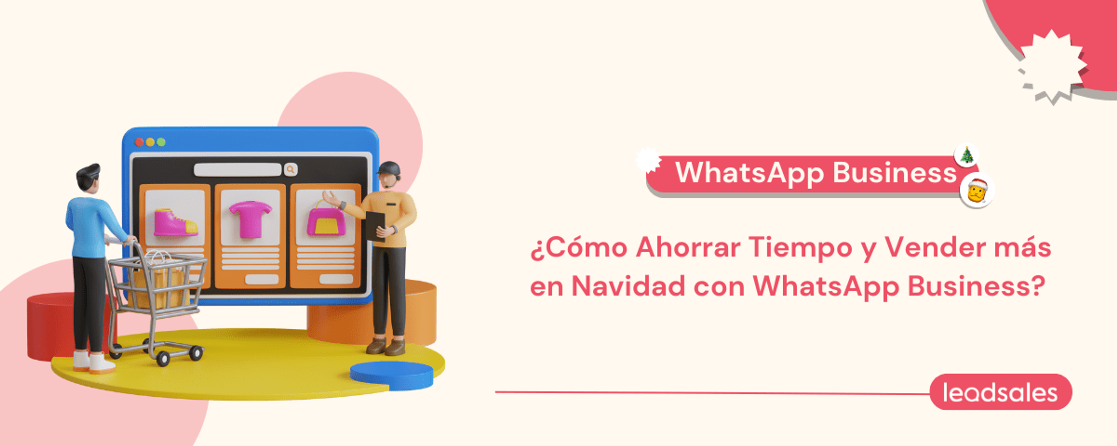 Portada del artículo: ¿Cómo Ahorrar Tiempo y Vender más en Navidad con WhatsApp Business?
