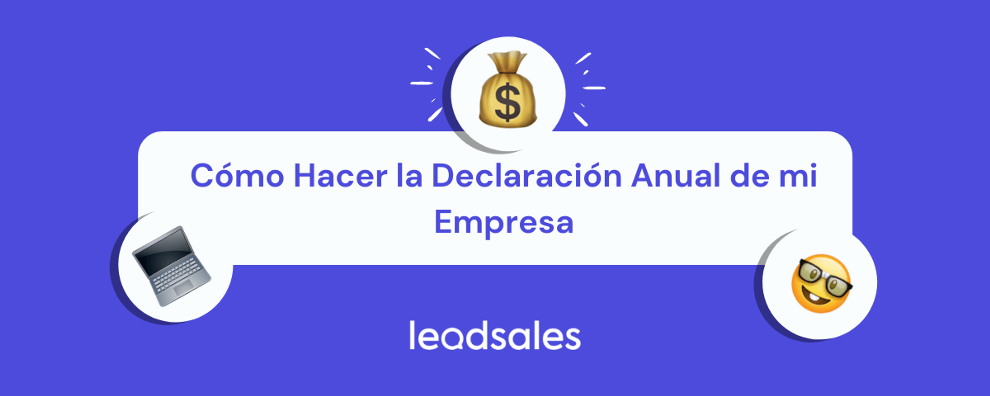 Portada del artículo: Cómo Hacer la Declaración Anual de mi Empresa