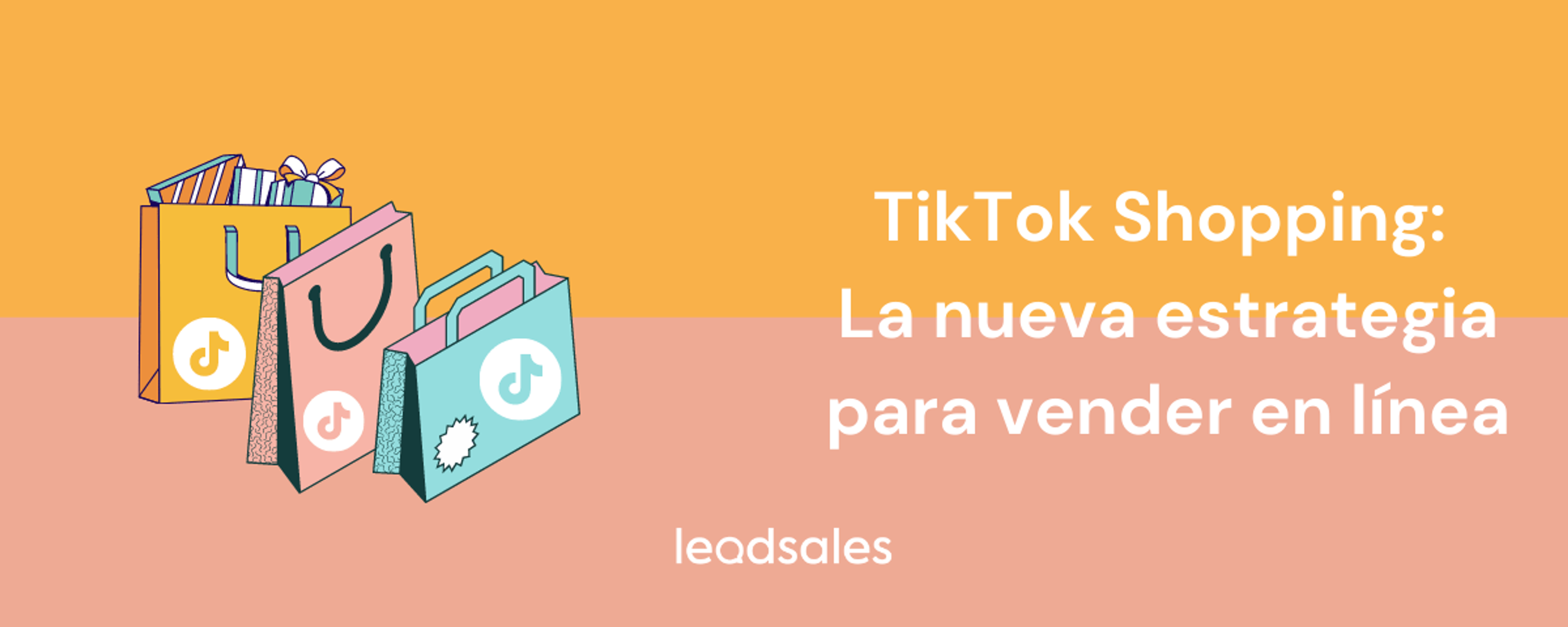 Portada del artículo: TikTok Shopping: La nueva estrategia para vender en línea