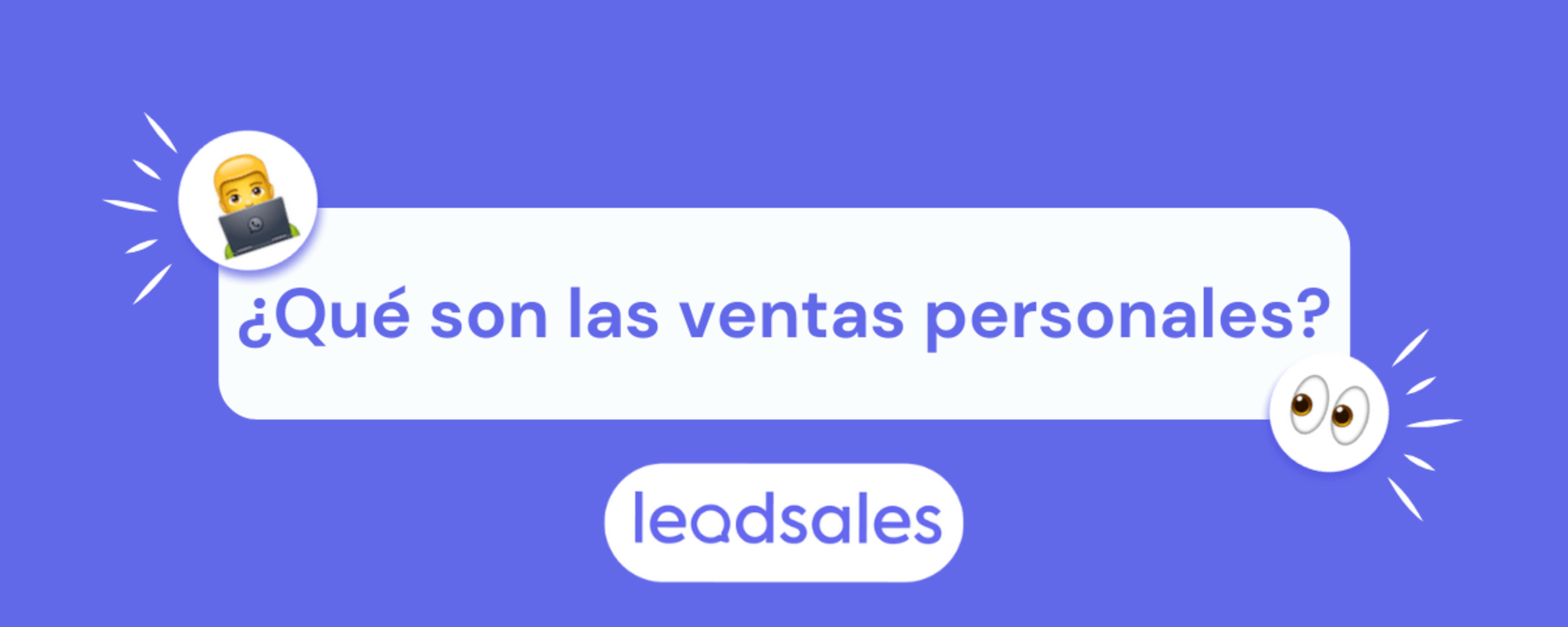 Portada del artículo: ¿Qué son las ventas personales?