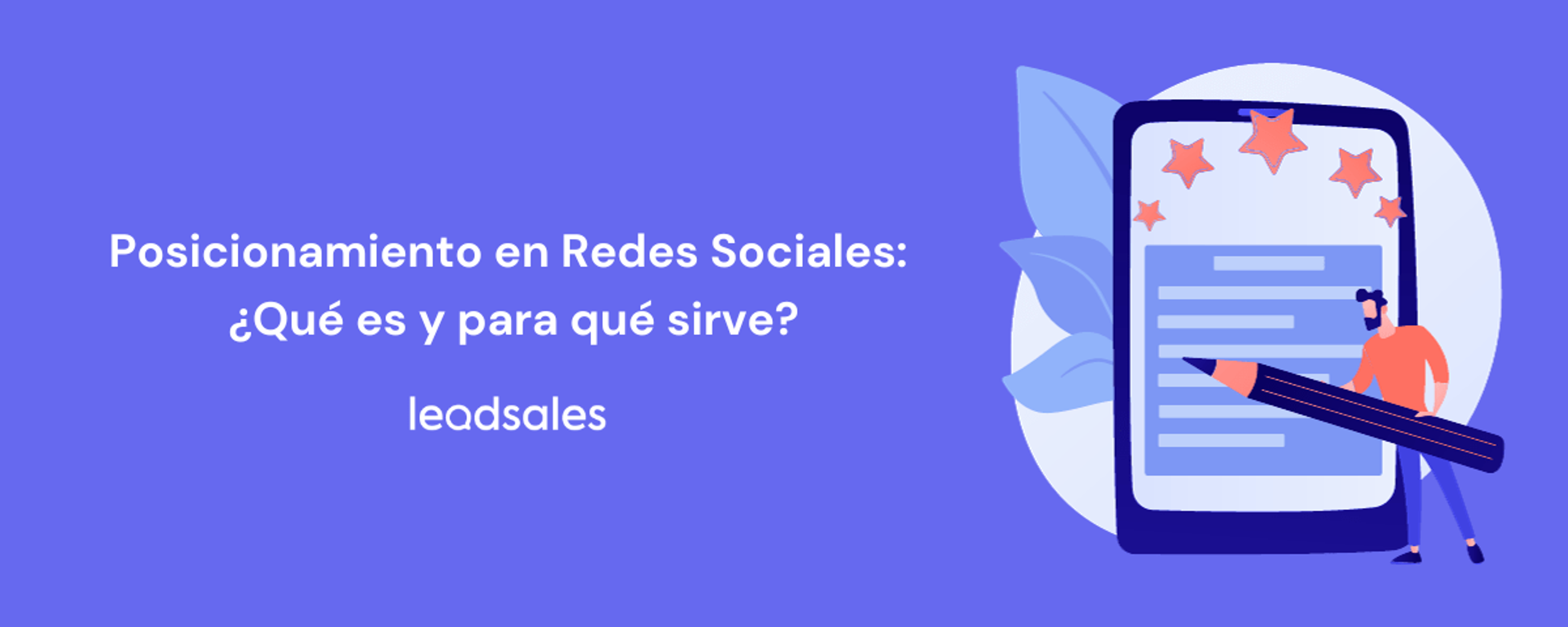 Portada del artículo: Posicionamiento en Redes Sociales: ¿Qué es y para qué sirve?