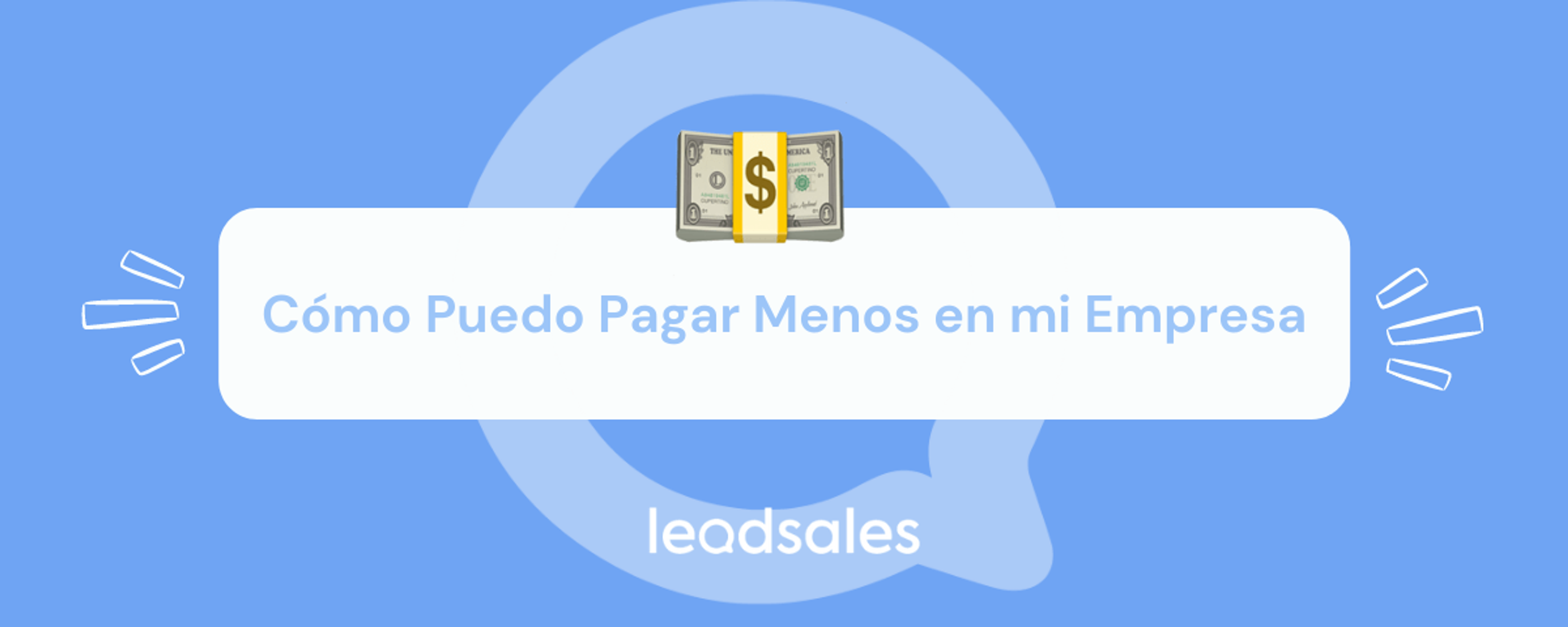 Portada del artículo: Cómo Puedo Pagar Menos en mi Empresa