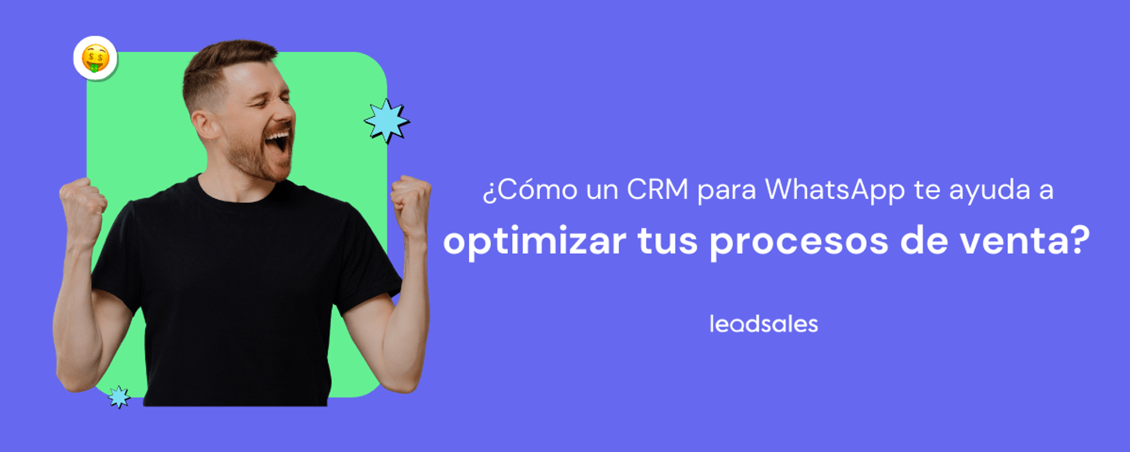 Portada del artículo: Cómo optimizar tus procesos de ventas con un CRM para WhatsApp