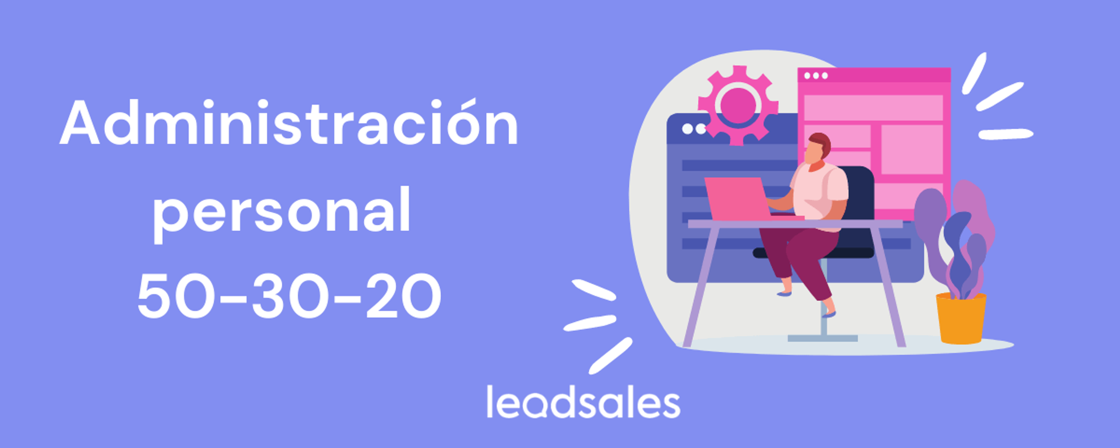 Portada del artículo: Administración personal 50-30-20