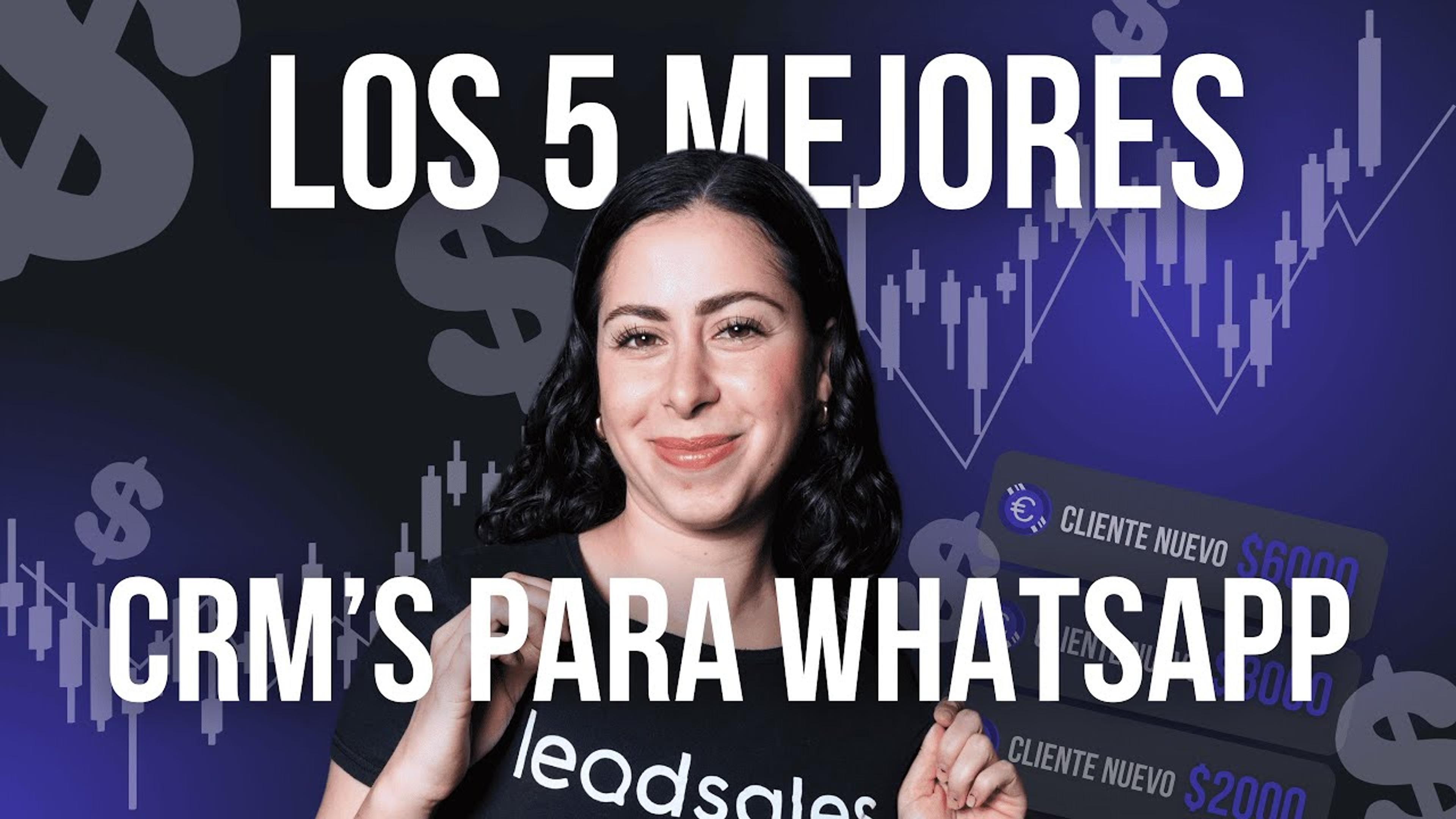 Los mejores CRM para WhatsApp (2025) 🚀