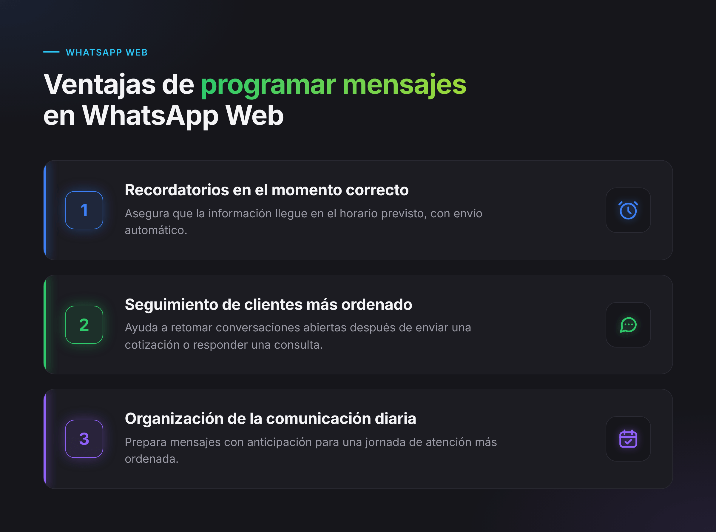 Infografía con 3 ventajas de programar mensajes en WhatsApp Web: recordatorios, seguimiento de clientes y orden diario.