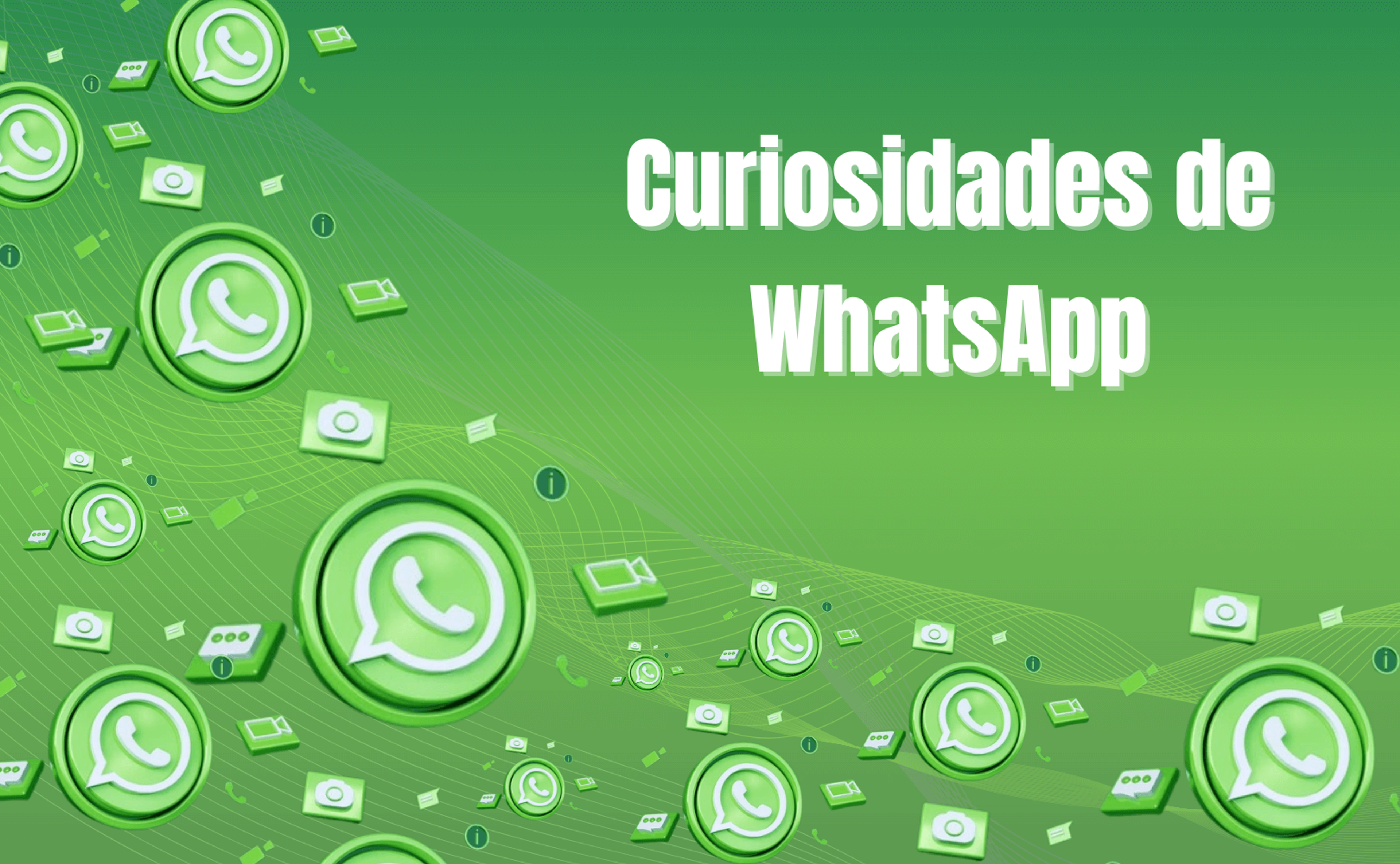 Portada del artículo: Curiosidades de WhatsApp