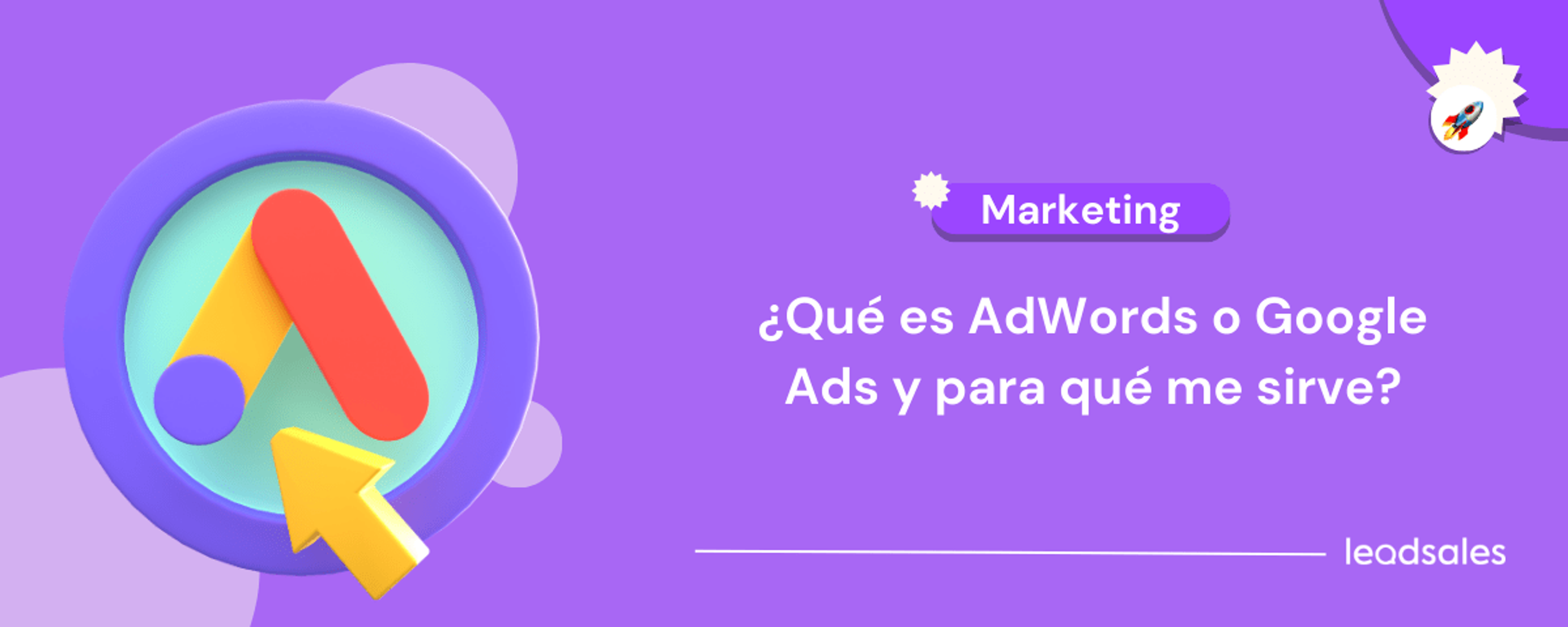 Portada del artículo: ¿Qué es AdWords o Google Ads y para qué me sirve?