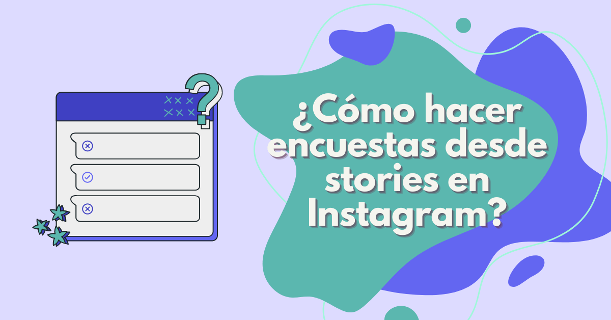 Portada del artículo: ¿Cómo hacer encuestas en Instagram?