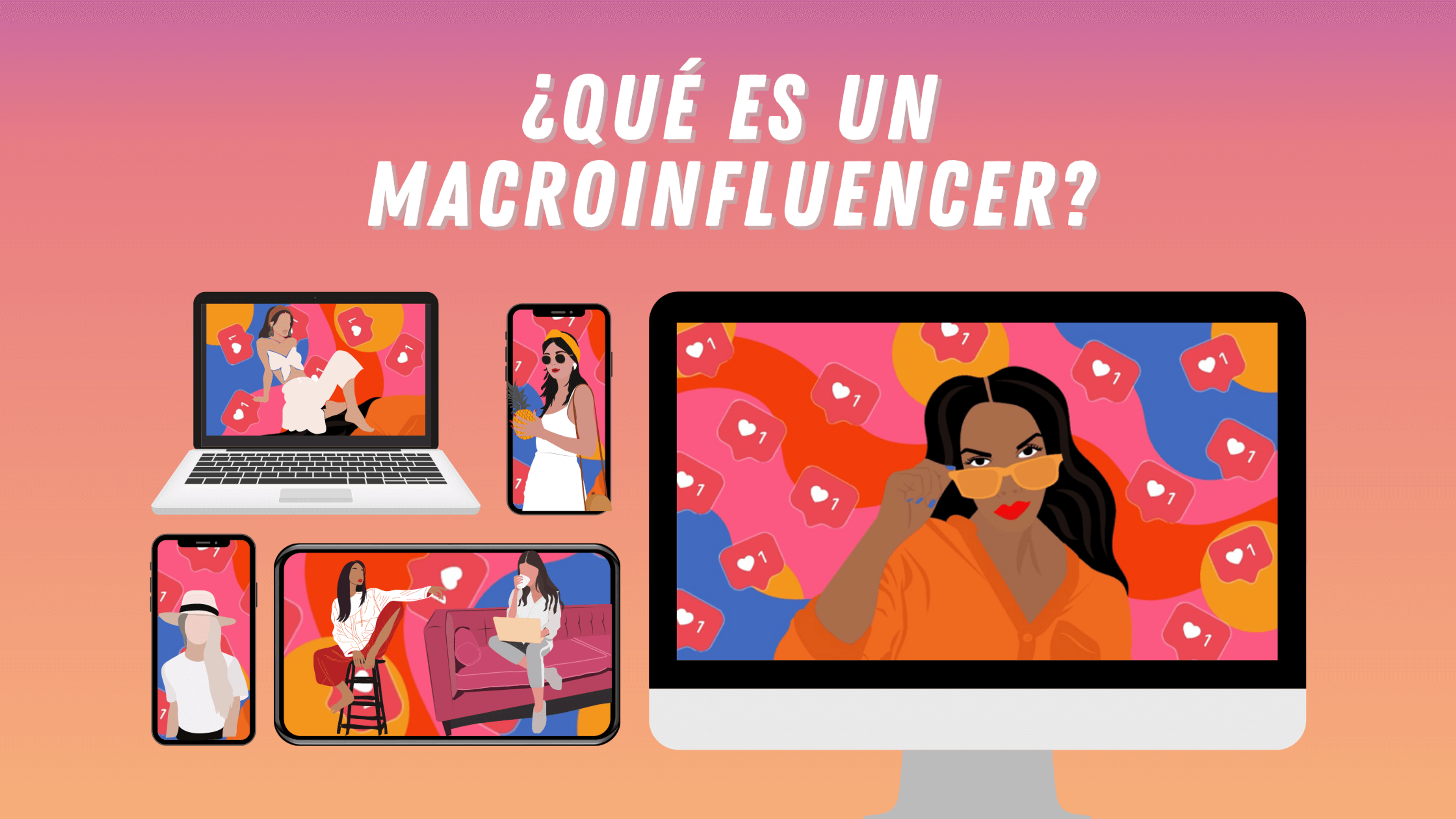 Portada del artículo: ¿Qué es un macroinfluencer?