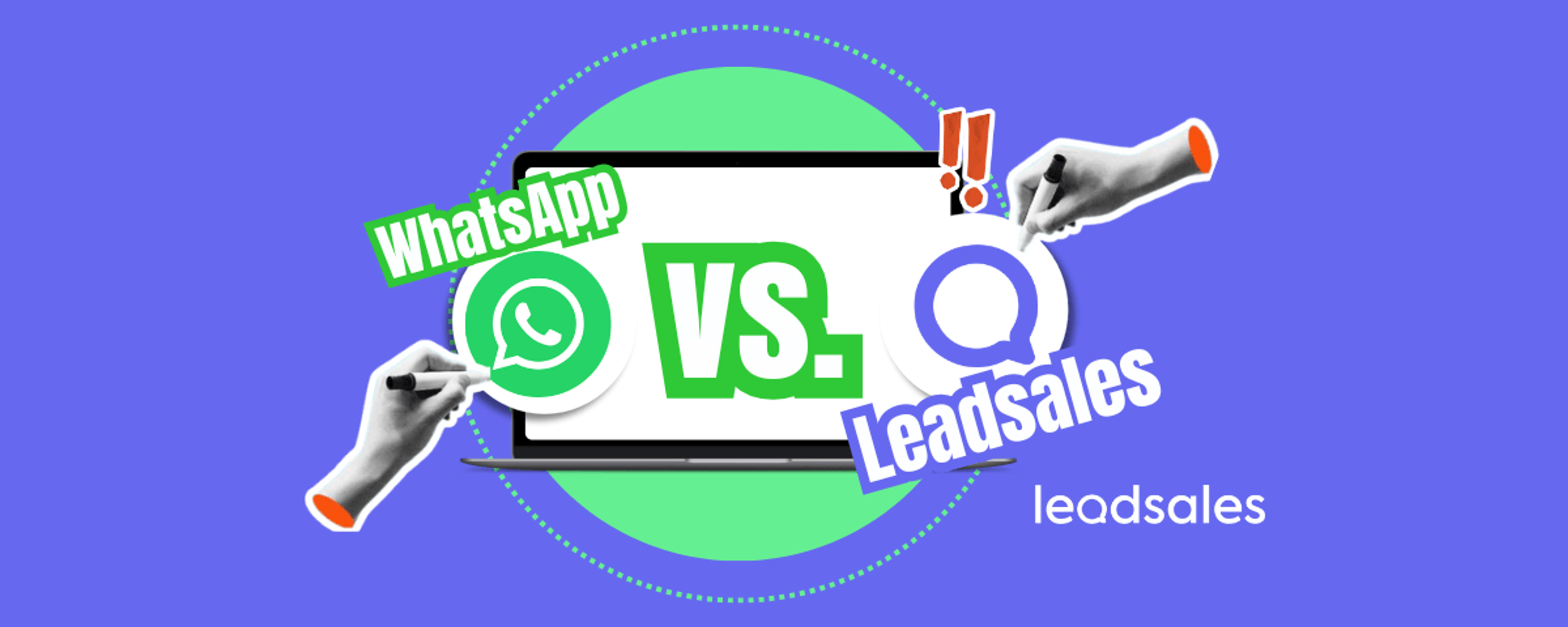 Portada del artículo: Leadsales vs WhatsApp Web: ¿cuál es mejor para tu empresa?