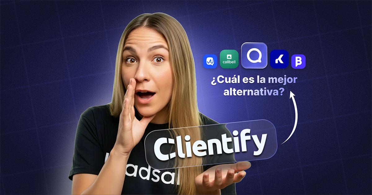Portada del artículo: 5 alternativas a Clientify para gestionar WhatsApp, Instagram y Facebook