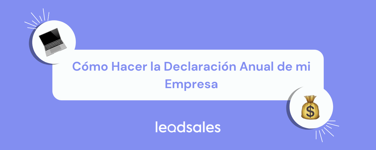 Portada del artículo: Preparación de la Declaración Anual en Persona Física y Moral
