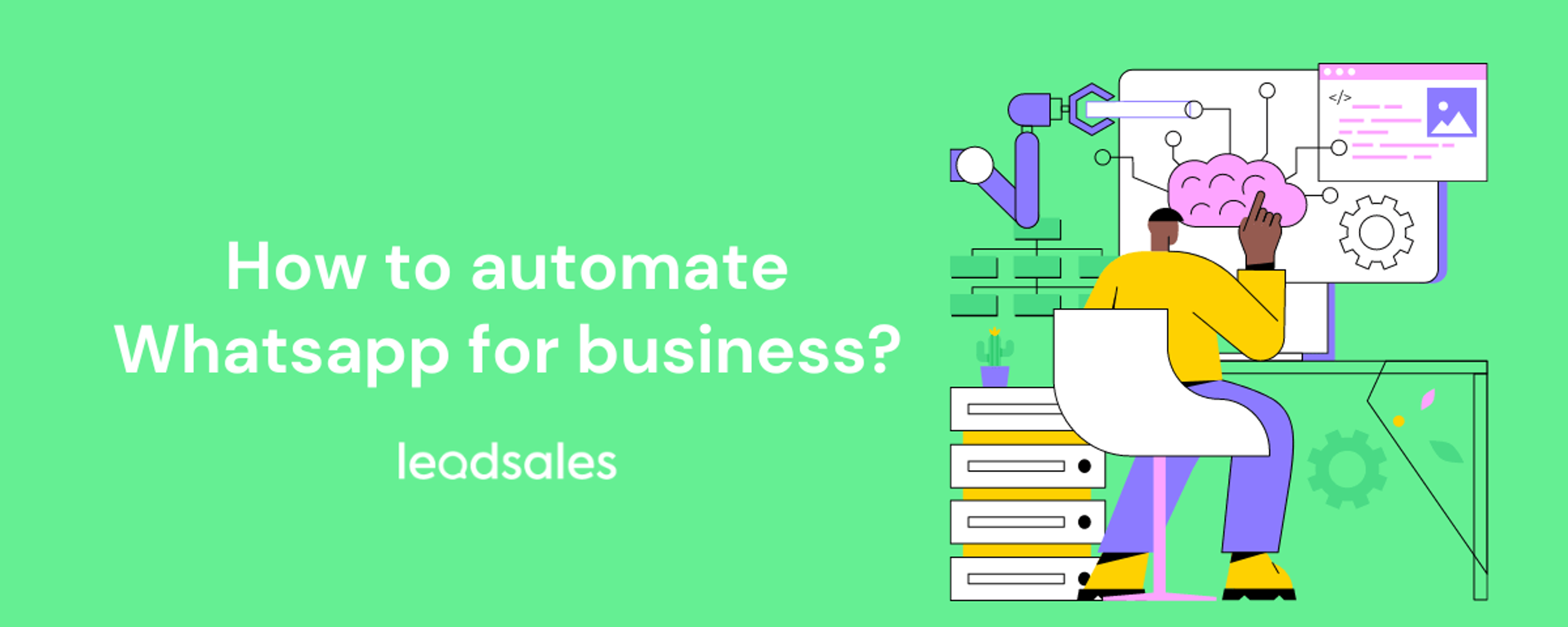 Cover image for the article: How to automate Whatsapp for business?