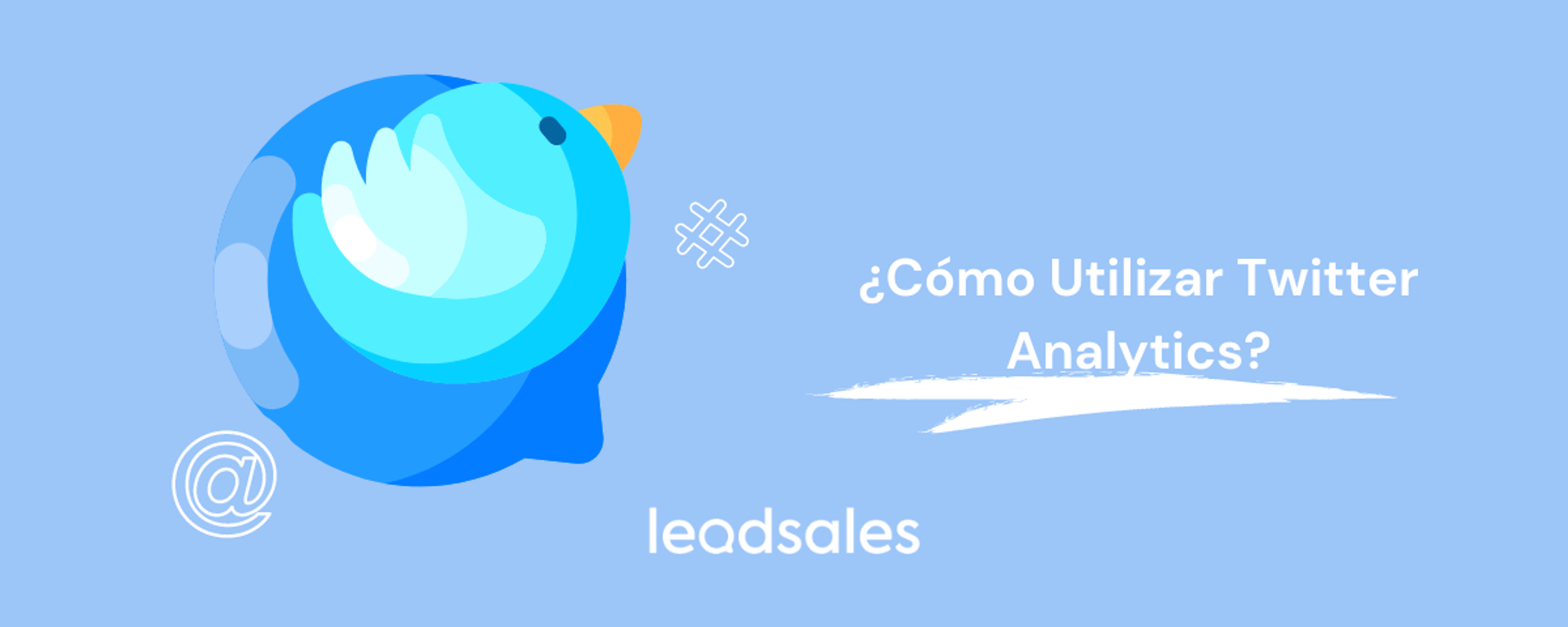 Portada del artículo: ¿Cómo Utilizar Twitter Analytics?