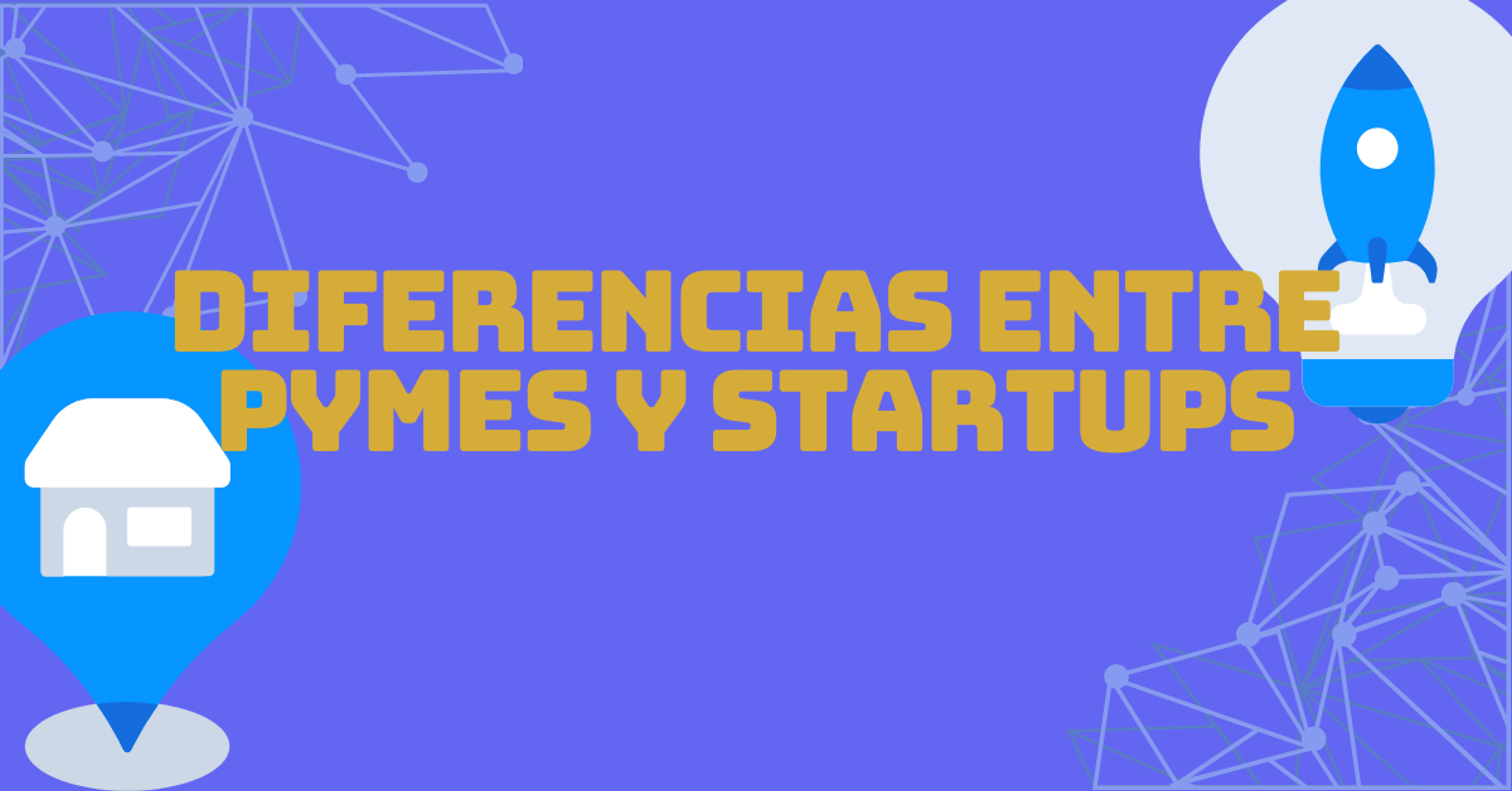 Portada del artículo: Diferencias entre PyMEs y startups