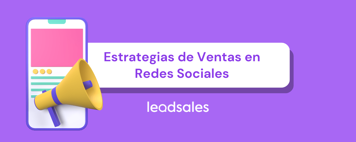 Portada del artículo: 10 pasos para crear estrategias de ventas en redes sociales