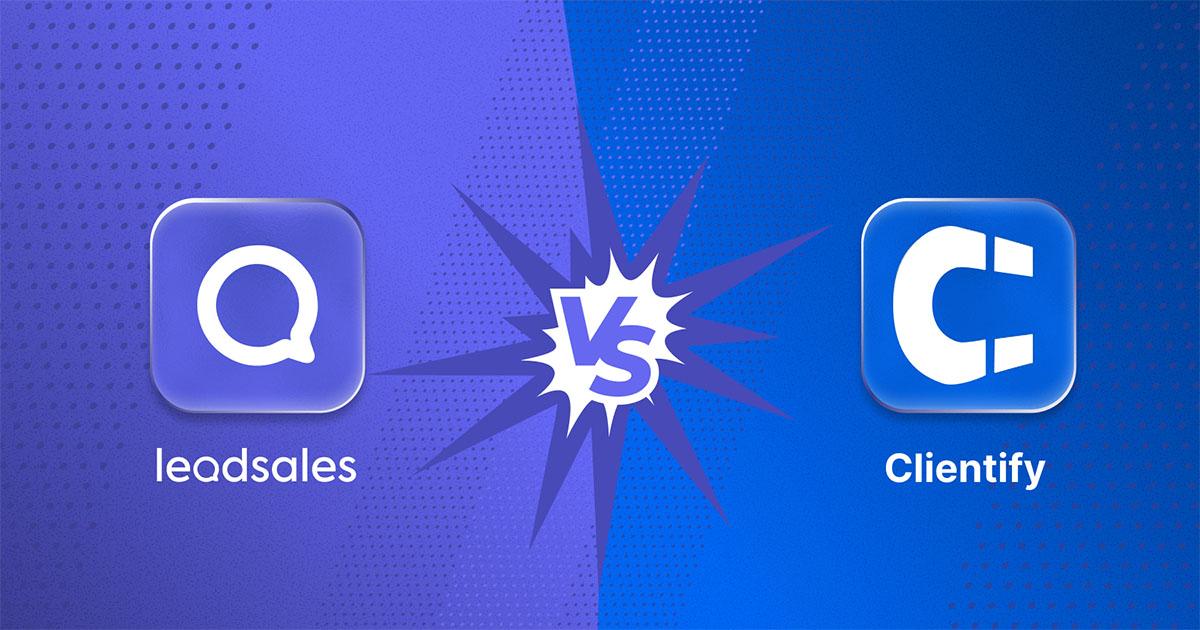 Portada del artículo: Leadsales vs. Clientify: compara y elige el mejor CRM para tu negocio