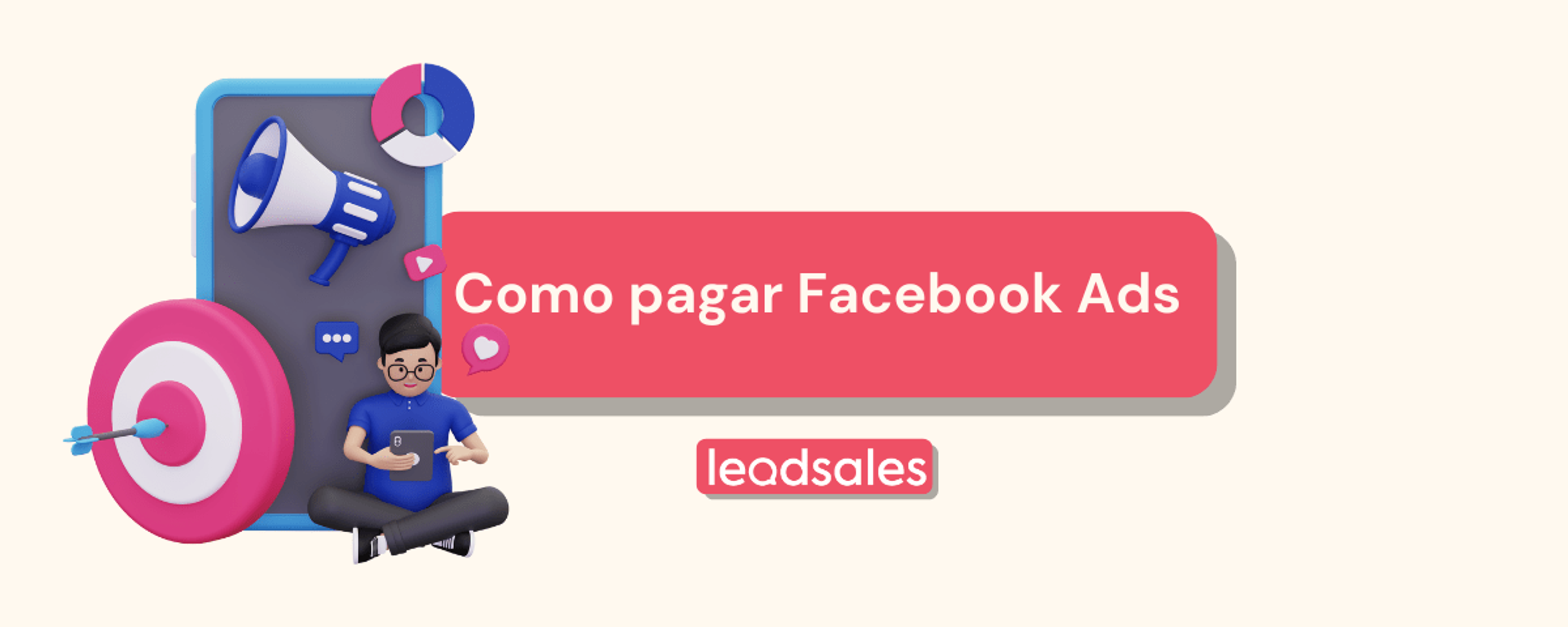 Portada del artículo: Aprende cómo pagar publicidad en Facebook