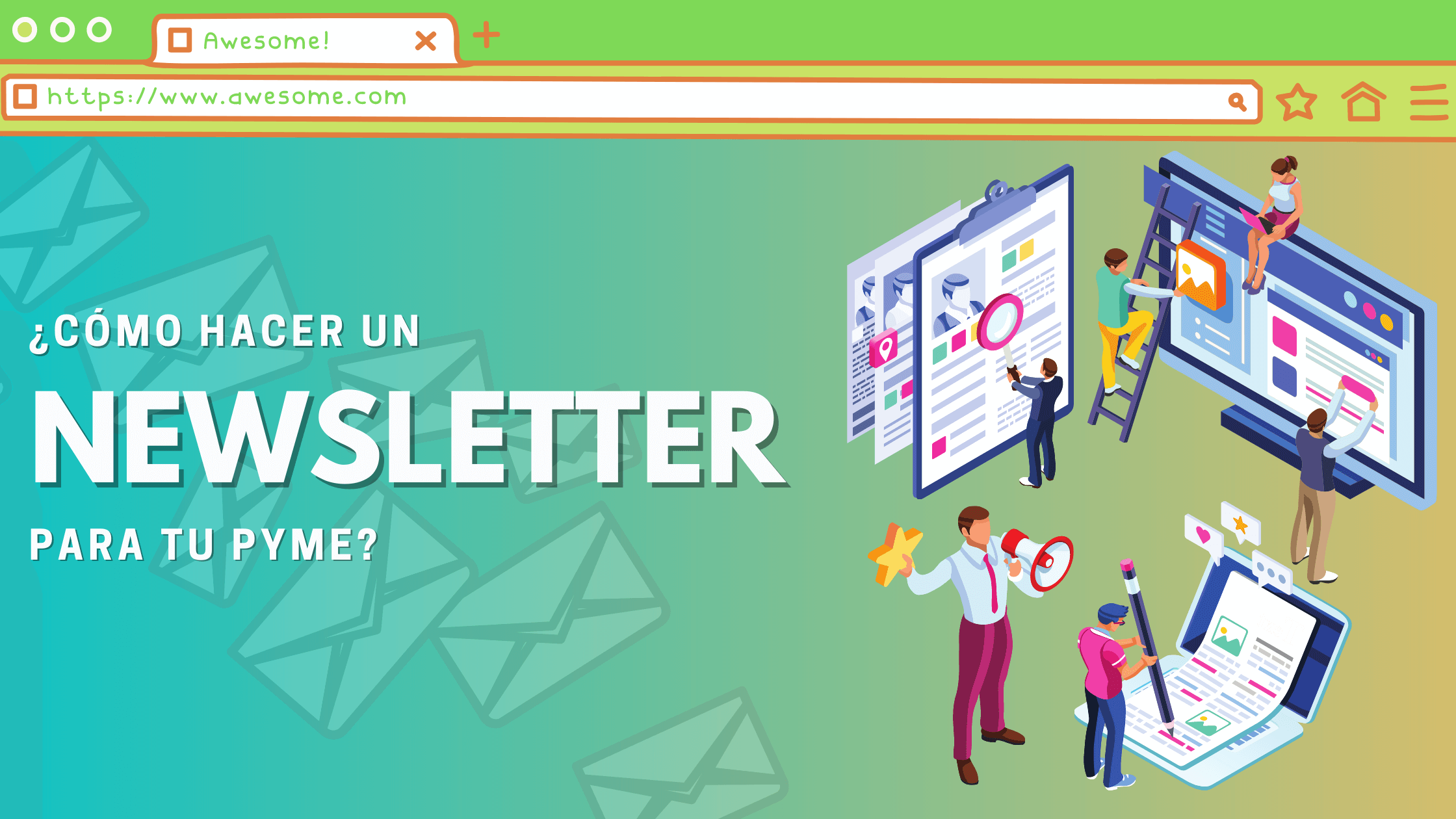 Portada del artículo: ¿Cómo hacer una newsletter para tu pyme?