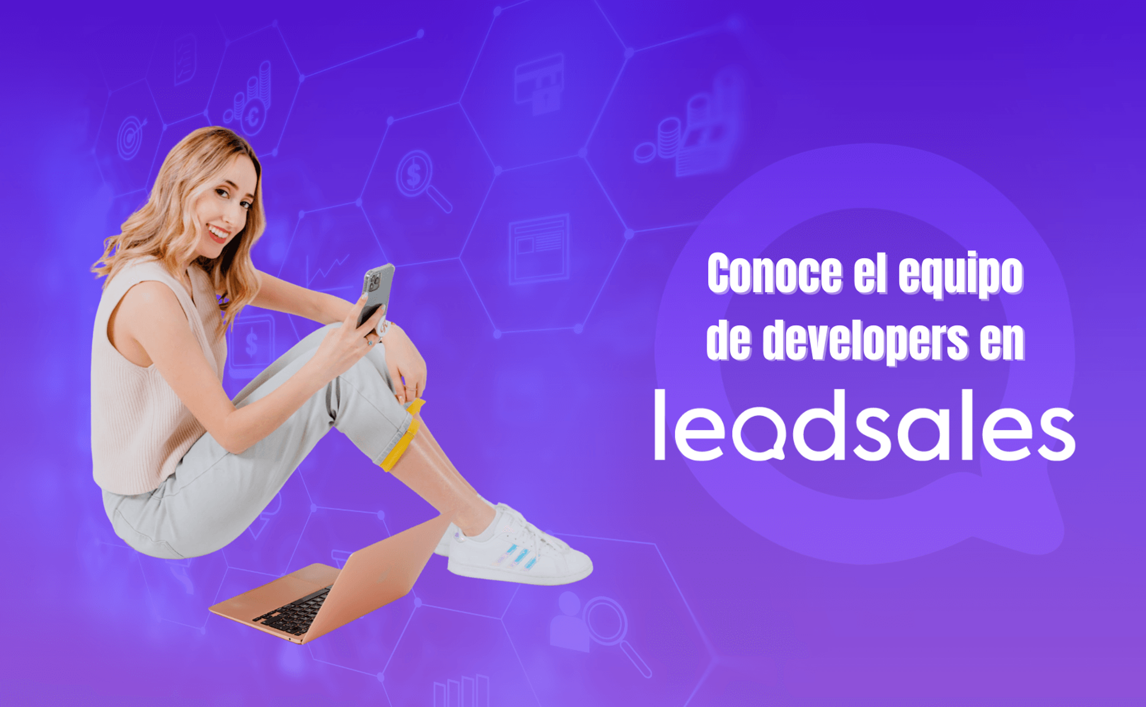 Portada del artículo: Conoce el equipo de developers en Leadsales