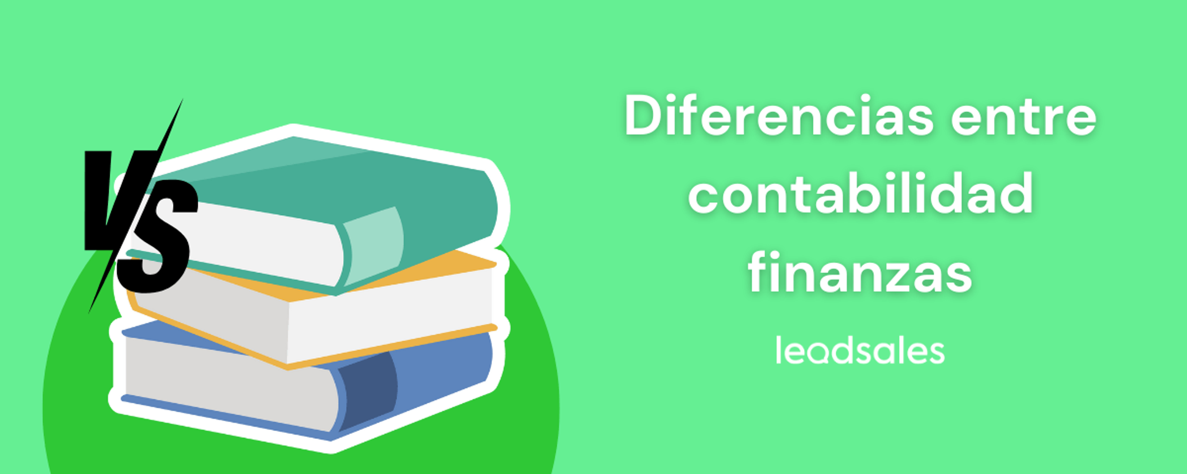 Portada del artículo: ¿Cuál es la diferencia entre contabilidad y finanzas?