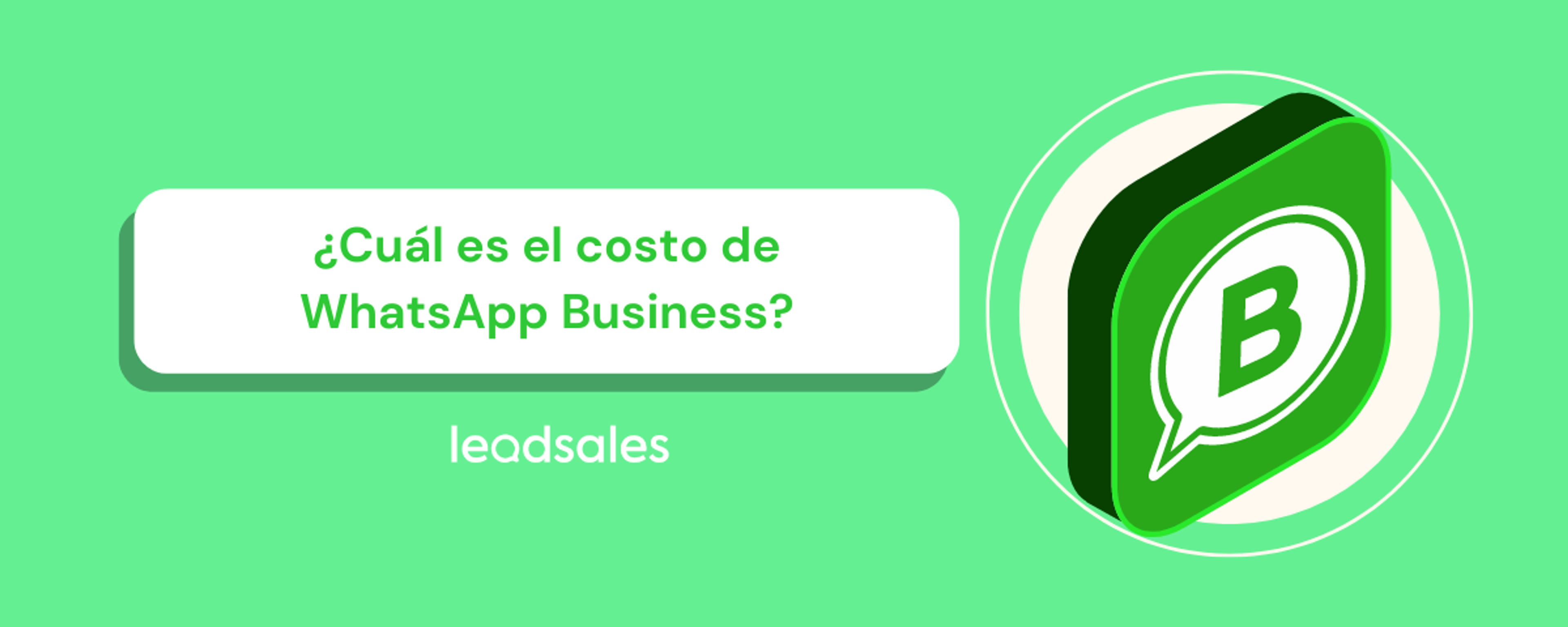 Portada del artículo: Cuál es el costo de WhatsApp Business
