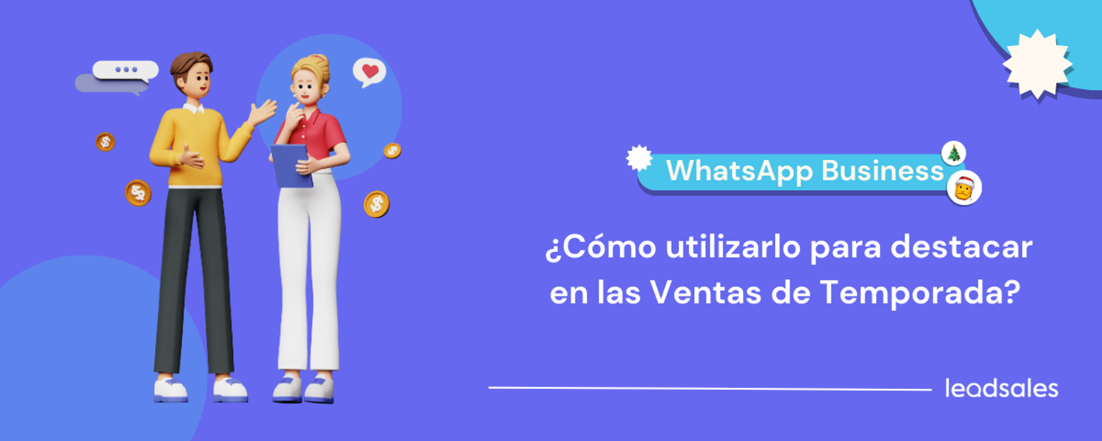 Portada del artículo: WhatsApp Business: ¿Cómo utilizarlo para destacar en las Ventas de Temporada?