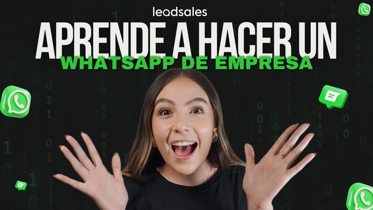 Video: Cómo hacer una cuenta de empresa en WhatsApp para vender más