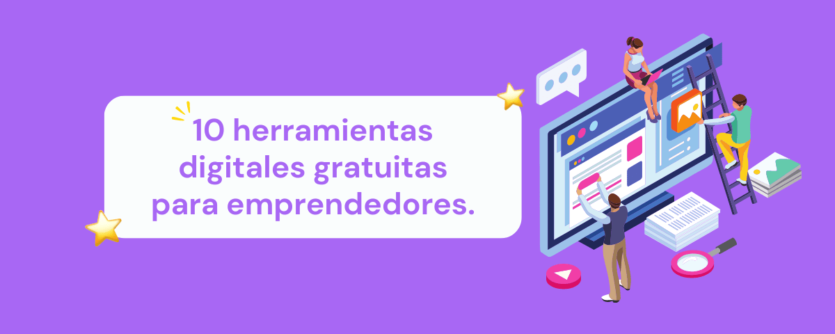 Portada del artículo: 10 herramientas digitales gratuitas para emprendedores