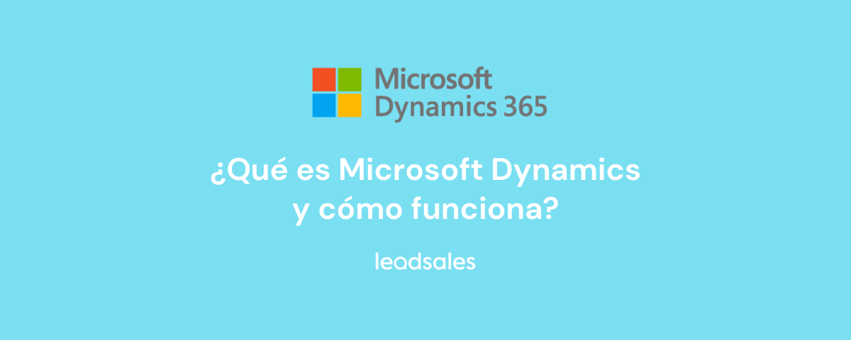 Portada del artículo: ¿Qué es Microsoft Dynamics y cómo funciona?
