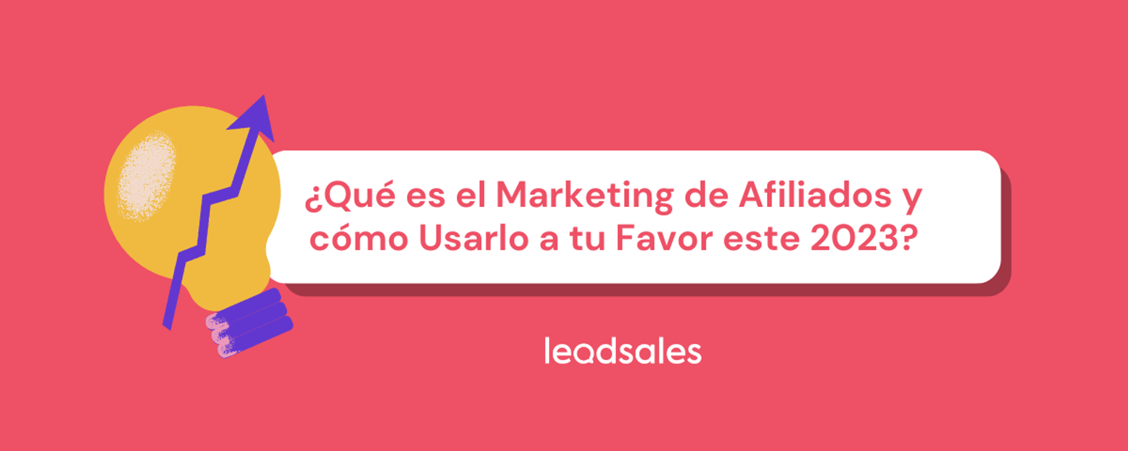 Portada del artículo: Qué es el Marketing de Afiliados y Cómo Usarlo a tu Favor este 2023
