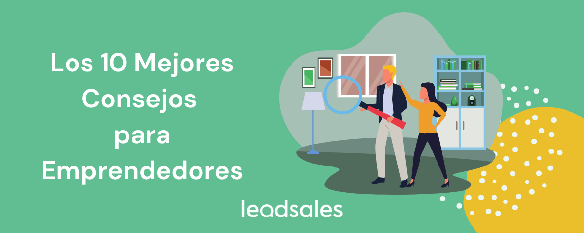 Portada del artículo: Los 10 Mejores Consejos para Emprendedores