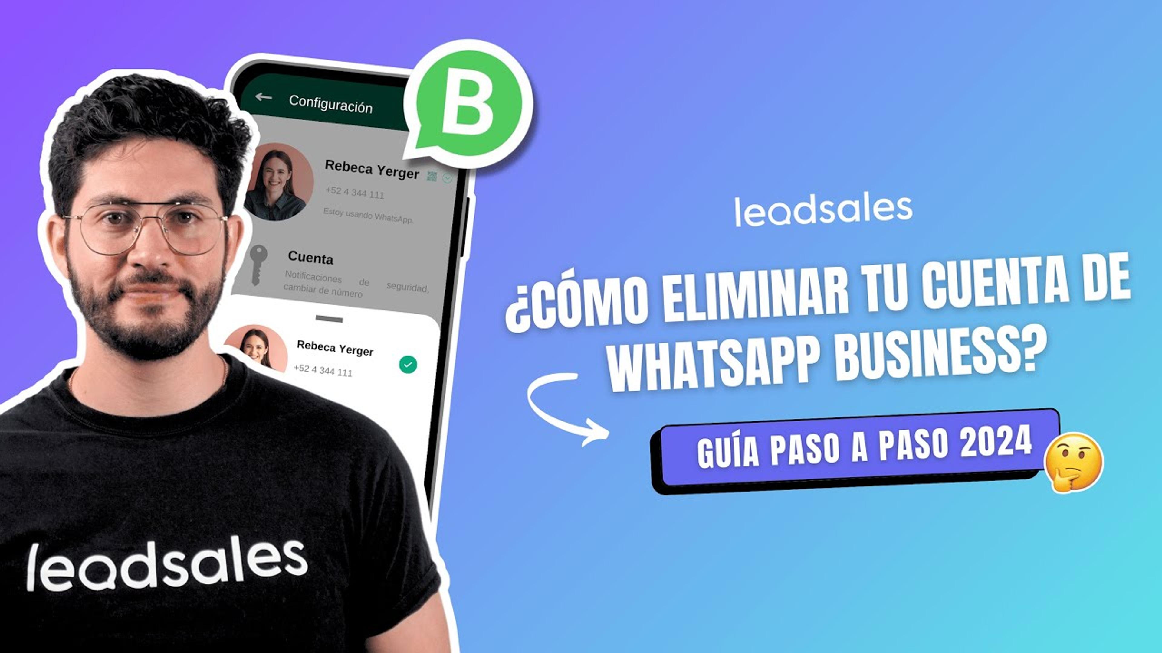 Cómo quitar cuenta de empresa en WhatsApp de forma segura