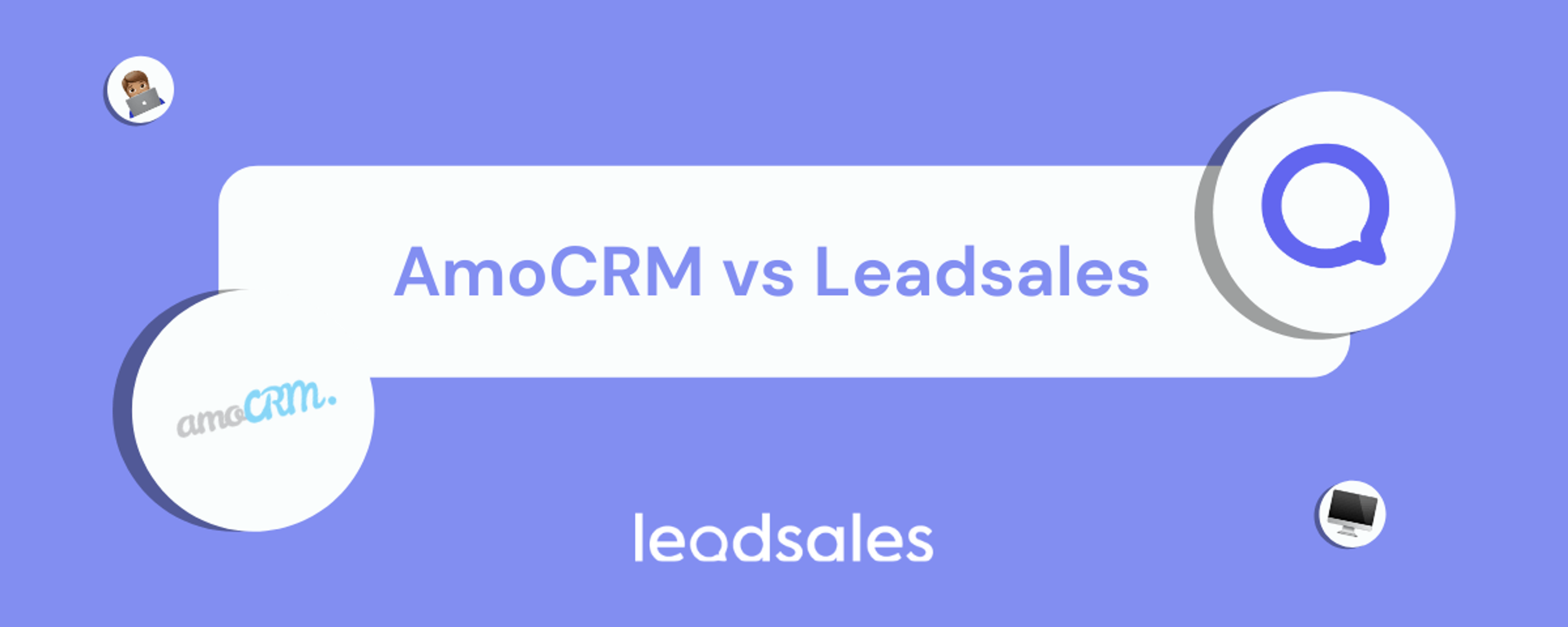 Portada del artículo: AmoCRM vs Leadsales