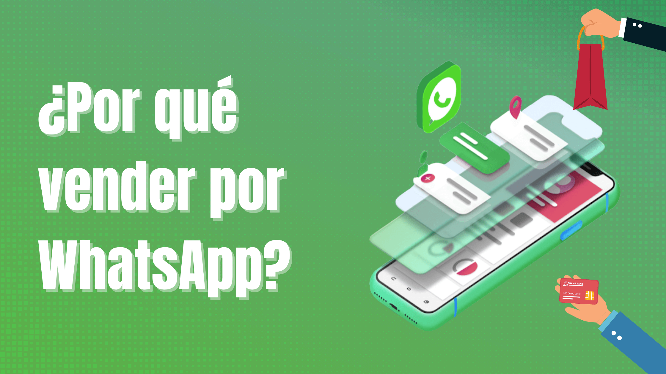 Portada del artículo: ¿Por qué vender por WhatsApp?
